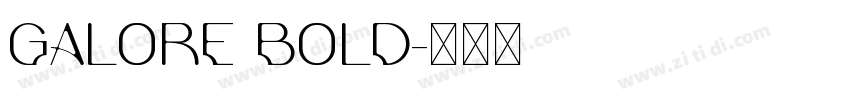 Galore Bold字体转换